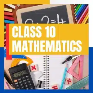 Class 10 Maths – Edu Hero